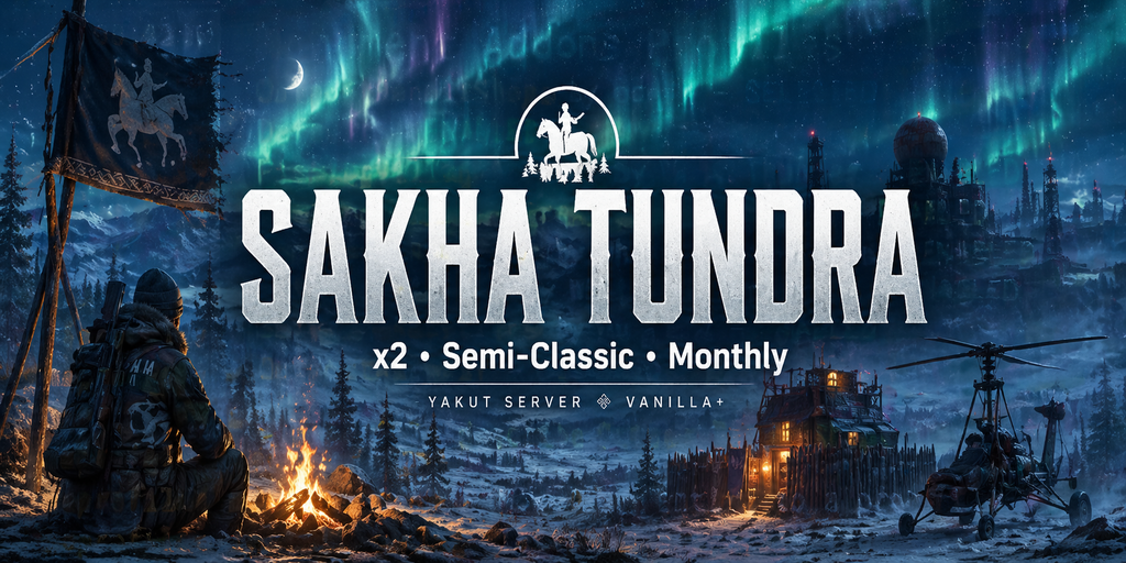 SAKHA Tundra x2 | Vanilla+ | Monthly | JUST WIPED: 08.05.26